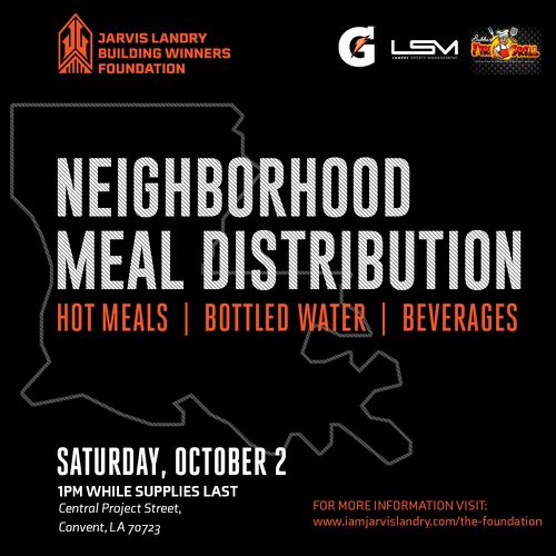 For those in my community who are still in recovery from Hurricane Ida – this one is for you🤍🤍The Jarvis Landry Building Winners Foundation will be hosting a Neighborhood Meal Distribution in my hometown of Convent, LA this Saturday 10/2 at 1pm #LouisianaStrong