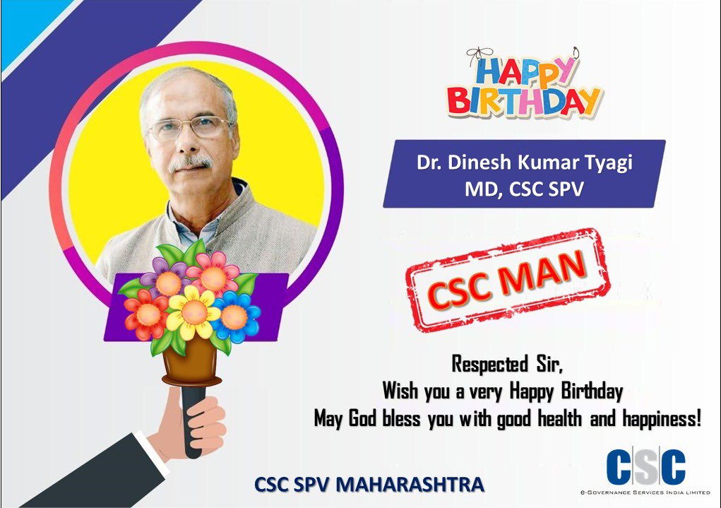 Many Many Happy Returns of the day our #CSCMAN Dr. Dinesh Kumar Tyagi MD CSCSPV <a href="/dintya15/">dinesh tyagi Retd IAS</a> <a href="/CSCegov_/">CSCeGov</a> <a href="/estoremaha/">CSC e store Maharashtra</a> <a href="/academy_csc/">CSC Academy</a> <a href="/wifichoupal/">CSC Wi-Fi Choupal</a>