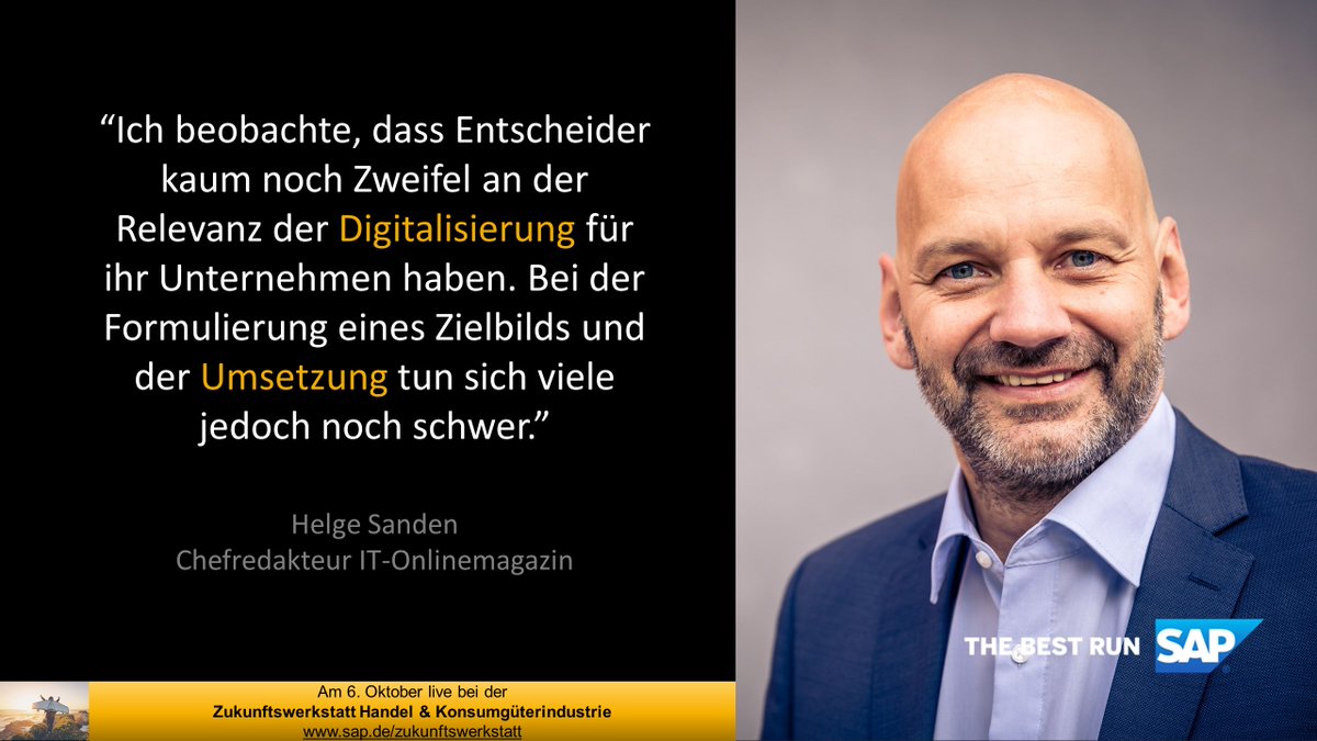 Zukunftswerkstatt - noch 5 Tage 
#Digitalisierung - ja! Umsetzung - mal sehen?!? Am 06.10 unter url.sap/b9jn0e diskutiert Helge Sanden vom <a href="/ITOnlinemagazin/">IT-Onlinemagazin</a> dazu mit Amer Sports, <a href="/Zalando/">Zalando</a> und EP.

<a href="/SAP_Retail/">SAP Retail</a> #HandelDigitalErleben <a href="/IFHKoeln/">IFH KÖLN</a> #DigitalTransformation