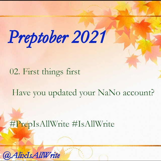 AlixIsAllWrite's tweet photo. #PrepIsAllWrite 02.
If you're on the NaNoWriMo site, have you announced your new project? If you have, let us know and we'll get a writing circle going!
#IsAllWrite #nanowrimo2021 https://t.co/6U76E0TqCd