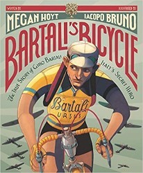 Great #kidlit/#kidlitart about #GinoBartoli, one of the #righteousamongthegentiles and a #tourdefrance champion, by <a href="/meganhoytwrites/">Megan Hoyt</a> &amp; #iacopobruno.   Reviewed <a href="/JewishBook/">Jewish Book Council</a> 

jewishbookcouncil.org/book/bartalis-…

<a href="/QuillTreeBooks/">Quill Tree Books</a> <a href="/yadvashem/">Yad Vashem</a> <a href="/HolocaustMuseum/">US Holocaust Museum</a> <a href="/ItalyinUS/">Italy in US</a> @uci_cycling <a href="/lizbruton/">Dr Elizabeth Bruton (she / her) 🏳️‍🌈</a>