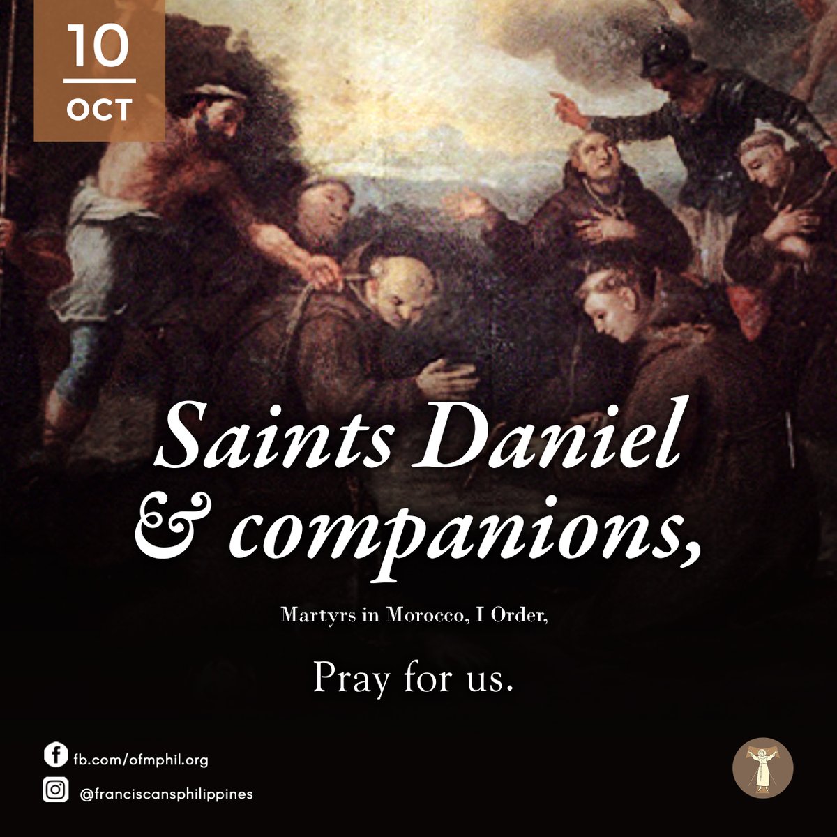 ofmphil's tweet photo. FRANCISCAN SAINT OF THE DAY
Sts. Daniel and Companions, Martyrs in Morocco, I Order, Pray for us | October 10th

#OFM #FriarsMinor #LesserBrothers #FranciscanPH #FranciscanSaint #Catholic #KatolikongPinoy #Jesusdaily #FranciscanCommunications #StDaniel #Provincial #Martyrs https://t.co/1BbtuTanwm