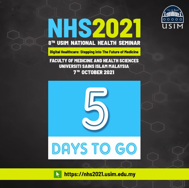NHS 2021 - 5 days to go!
8th USIM National Health Seminar
Digital Healthcare: Stepping Into The Future of Medicine
7th October 2021
.
Come and join us
.
Register Now!
nhs2021.usim.edu.my
.
#usimnhs2021