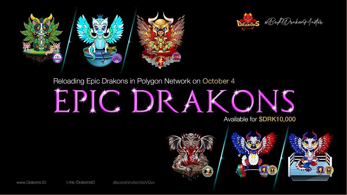 my_rachelle's tweet photo. Reloading Epic #Drakons in Polygon Network this MONDAY, October 4.

Prepare for the Epics! 🔥
Available in @DrakonsIO marketplace using #Drakoin $DRK Tokens

@coinkit_ com 1 300 DGB #BeADrakonMaster https://t.co/zBaP19HFx7