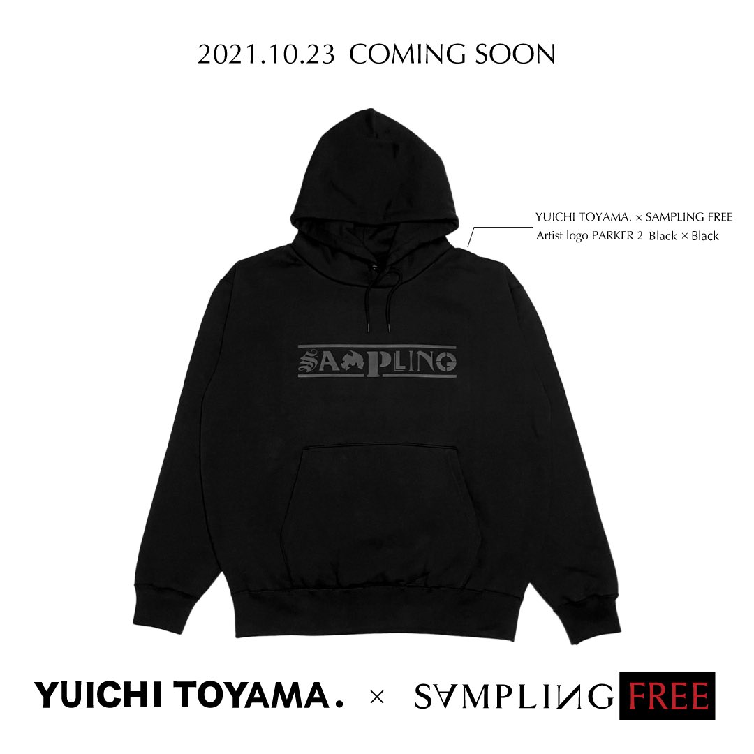 samplingtokyo's tweet photo. YUICHI TOYAMA. × SAMPLING FREE Artist logo PARKER 2

2021.10.23 COMING SOON !!

#samplingfree #samplingtokyo #sampling #パーカー #tokyo #秋物 #PARKER #parker #hiphop #rap https://t.co/AwyJmLDSH5