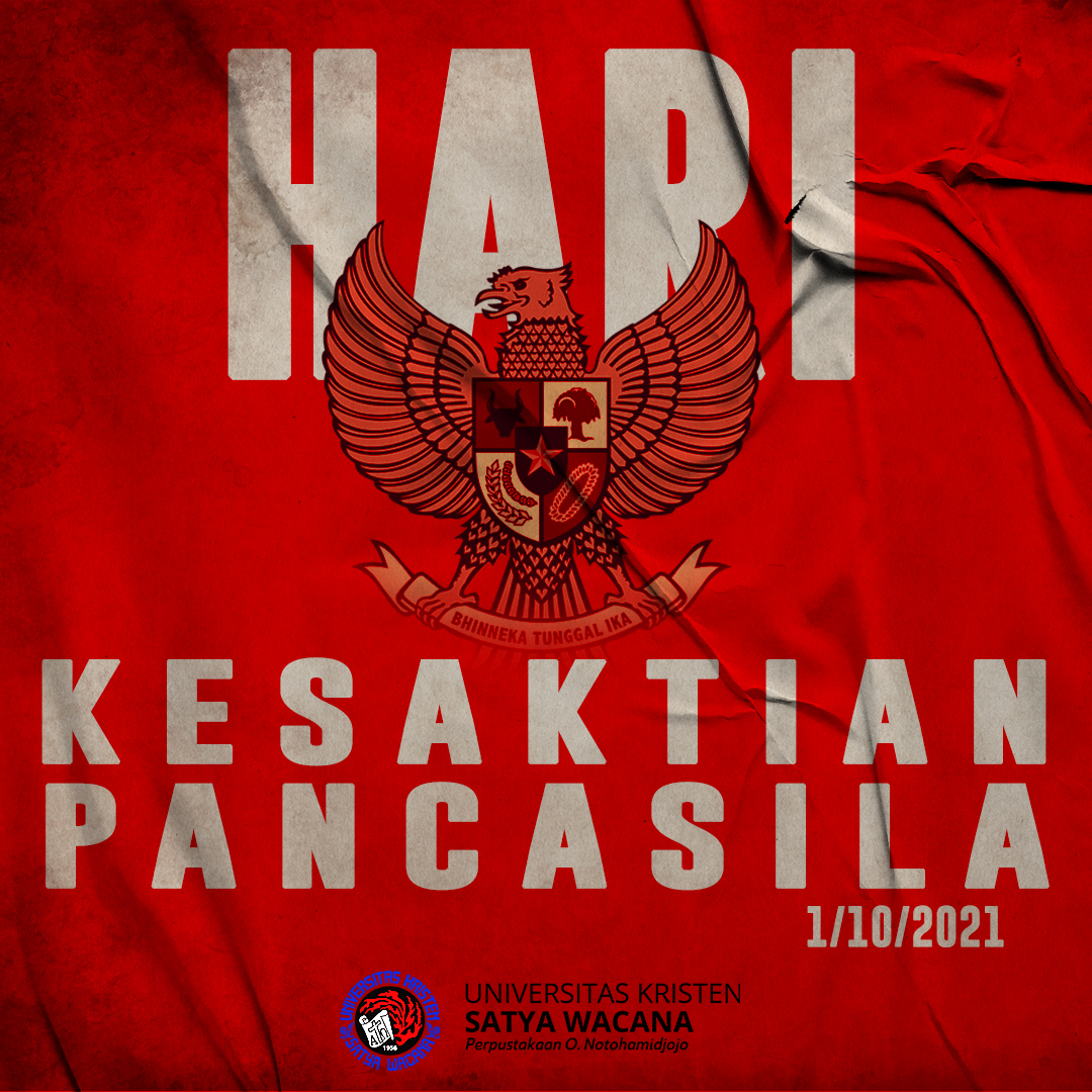 LibraryUKSW's tweet photo. Bangsa kita akan maju, bila seluruh lapisan masyarakat mau bersatu. Mari amalkan selalu nilai-nilai Pancasila dalam hidup kita. Selamat Hari Kesaktian Pancasila 2021!
#UKSWSalatiga #wearethecreativeminority #PONUKSW #InspiringDestination https://t.co/9kjjtaI7xK