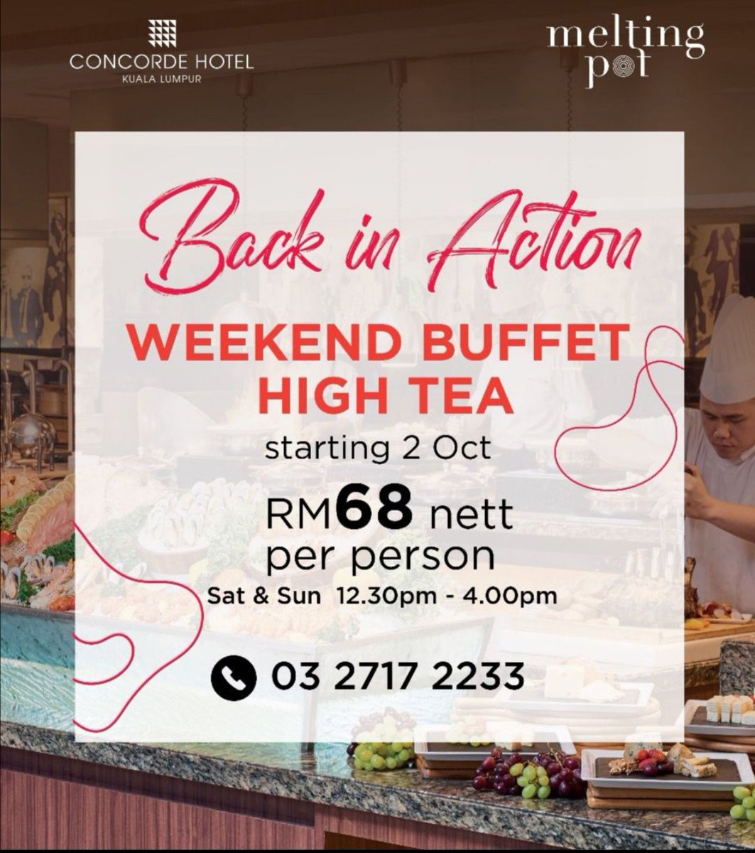 ConcordeHotelKL's tweet photo. Melting Pot's Weekend HighTea Buffet is back!
It's RM68nett/person.
Kids 6-12 years old get 50% off.
According with Government regulations, dine-in only available for guests who have completed their 2-dose vaccination (14 days after their 2nd dose).
#buffet #hightea #kualalumpur https://t.co/be45gMbyFG