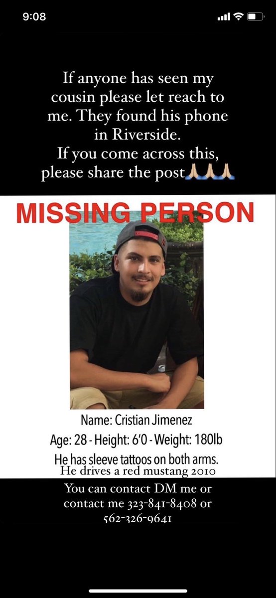 daesss_'s tweet photo. Can everyone PLEASE take the time to retweet this, share it. My cousin is missing and the last thing we know is they found his phone in Riverside. He lives in the paramount area. Please contact me if you see him or his car🙏🏼 he drives a bright red mustang 2010. https://t.co/JXredGDxeC