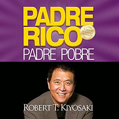 PDF [Download] Padre Rico, Padre Pobre [Rich Dad, Poor Dad]: Qué les  enseñan los ricos a sus hijos acerca del dinero. ¡que los pobres y la clase  media no! <(DO / Twitter