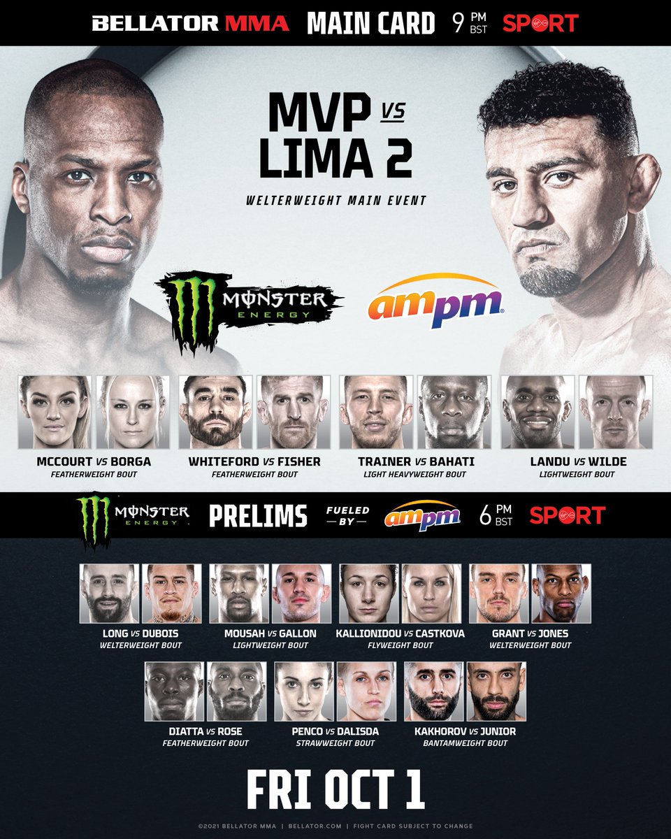 Bellator_Europe's tweet photo. 🚨 IT'S FIGHT DAY 🚨

The wait is over. @Michaelpage247 vs. @PhenomLima 2️⃣ is TONIGHT at @ssearena!

🔴 #Bellator267 main card: 9pm BST
🔵 @MonsterEnergy prelims powered by @ampm: 6pm BST

🇬🇧 @BBCSport / @BBCiPlayer 
🇮🇪 @VMSportIE https://t.co/2FhU2783Yv