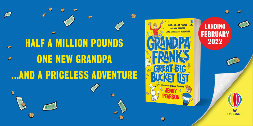 COVER REVEAL &amp; BOOK GIVEAWAY!📚
Grandpa Frank's Great Big Bucket List <a href="/J_C_Pearson/">Jenny Pearson</a> 
Illustrator: <a href="/davidoconnell/">David O'Connell</a>
<a href="/Usborne/">Usborne Publishing</a>

Introducing the book that’ll steal everyone’s hearts... Out 3rd February 2022.
 
I have TEN proof copies to give away. RT to win an early read! 
#GrandpaFrank