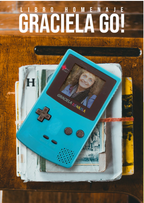 Silvia_LG's tweet photo. LIBRO HOMENAJE: Graciela Go! https://t.co/OJlzXZl4Jc #GrupoDeInvestigaciónCRIE #videojuegos #educación https://t.co/zXfOUapuPa