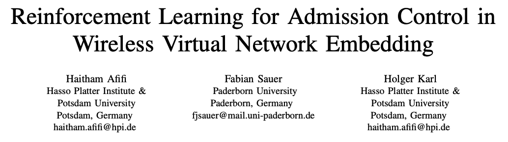 Paper accepted by <a href="/_HaithamAfifi/">Haitham Afifi</a> and Fabian Sauer at #IEEE ANTS conference from our #DFG Research Group on Acoustic Sensor Networks: Reinforcement Learning for Admission Control in Wireless Virtual Network Embedding. Came out of Fabian's thesis! Congrats! 
ants2021.ieee-comsoc-ants.org