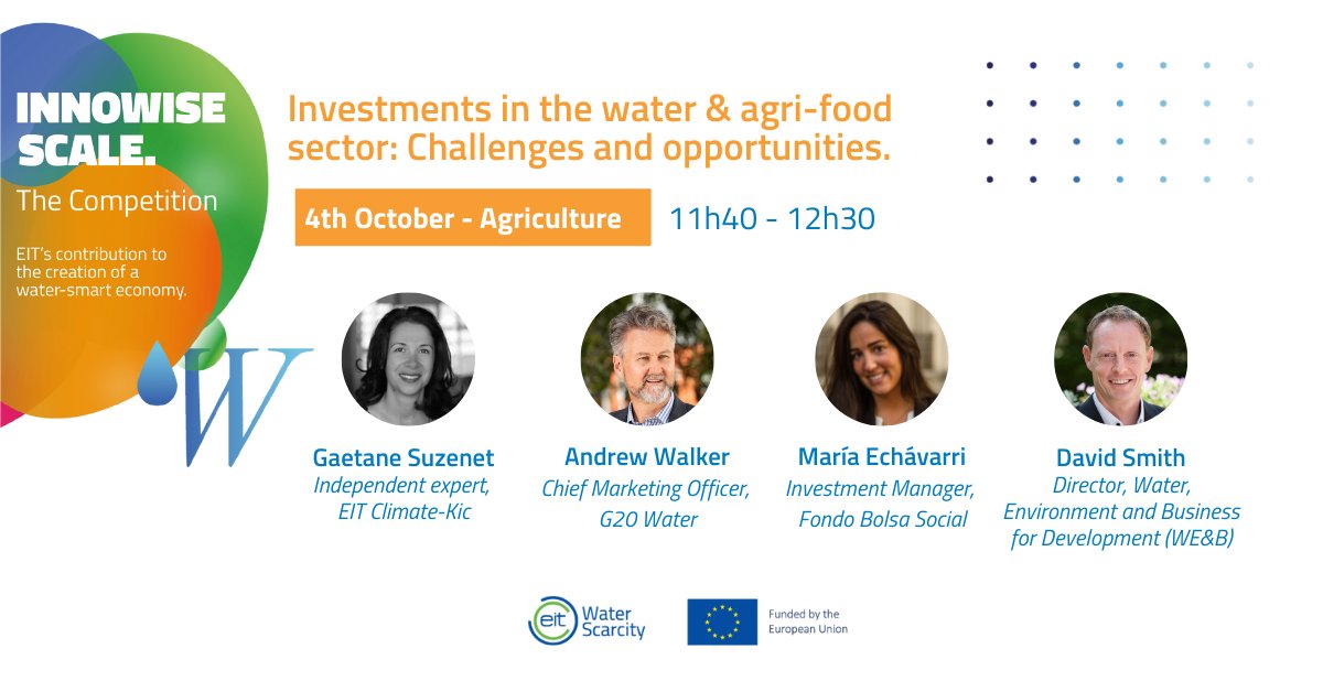 Which are the challenges &amp; opportunities to invest in the #water &amp; #agrifood sector?🌱

Discover it on Monday in the <a href="/EITFood/">EIT Food</a> South #InnoWiseScale Competition on #water scarcity from 👇panelists!💧

🗓️04/10
🕑9am CEST
📍Online livestream

Sign up👉bit.ly/3C0TnUq