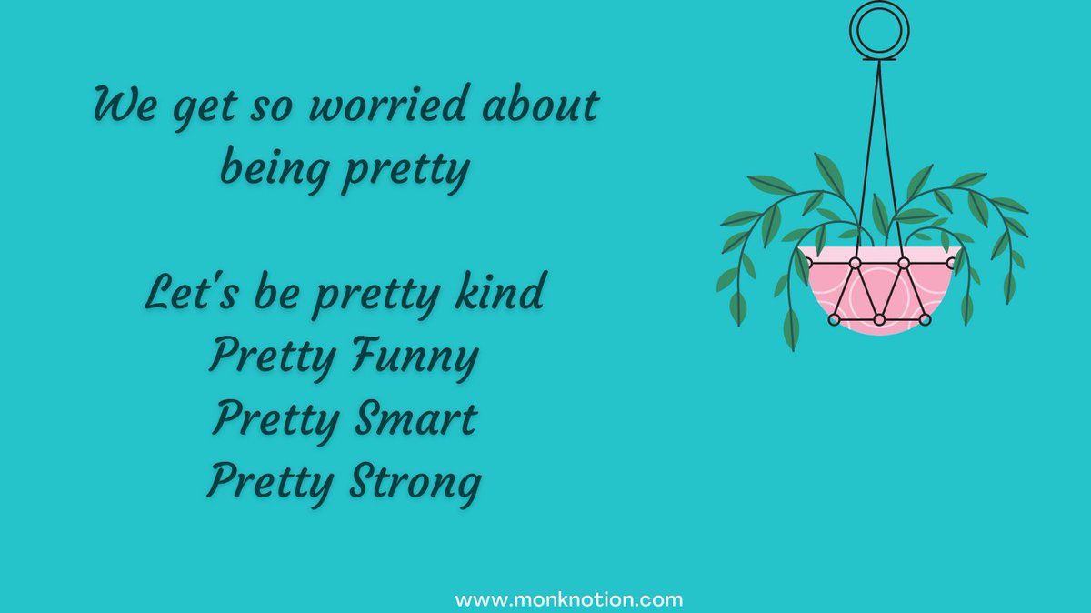 monknotion's tweet photo. Let's be 
Pretty Funny !
Pretty Smart !
Pretty Strong !

#staypositive #positivelife https://t.co/3ZhvtAU1qI