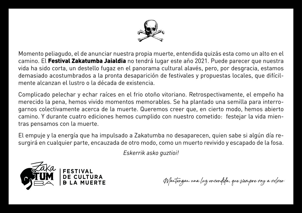 zakatumba's tweet photo. Momento peliagudo, el de anunciar nuestra propia muerte, entendida quizás esta como un alto en el camino. El Festival @zakatumba Jaialdia no tendrá lugar este año 2021. 
Eskerrik asko guztioi! 🖤💀 https://t.co/6tXRf4Cdpx