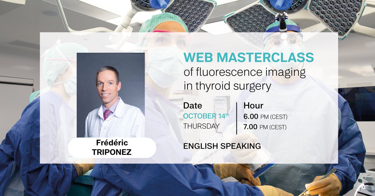 Save the date!
Do not miss the opportunity to learn or further refine your skills in #thyroid #surgery with Pr. @Triponez Frédéric
Registration
hubs.li/H0YbBR60
#autofluorescence #FLUOBEAMLX #autofluorescenceimaging #fluorescenceimaging #parathyroidsurgery #webmasterclass