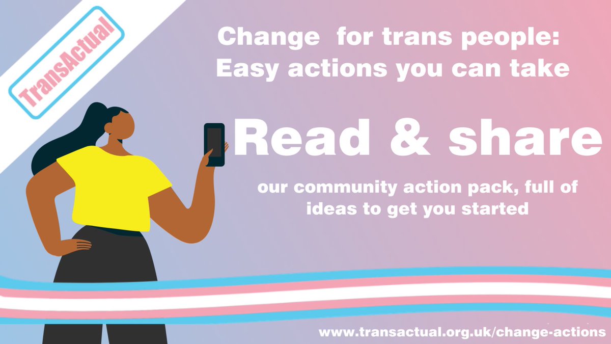 People have been asking us what they can do to create change for trans people. There's plenty you can do, whether you've got 10 minutes or 10 hours.

Take a look at Change for trans people: Easy actions you can take: transactual.org.uk/change-actions
