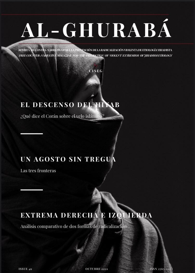 🖌Compartimos el num 49 de nuestra revista de <a href="/intelsegglobal/">CISEG IntelSegGlobal</a> de prevención y narrativas alternativas frente al radicalismo violento de etiología Yihadista “Al-Gharabá” <a href="/GhurabaMagazine/">Al-Ghurabá Magazine</a> 

🏆Excelentes articulos y analistas. Gracias a todos ellos por hacer posible este proyecto.