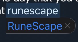tryingmyworst's tweet photo. today is the day that you became aware that RuneScape autocorrects to its appropriate capital letters https://t.co/uAOwKsD4YT
