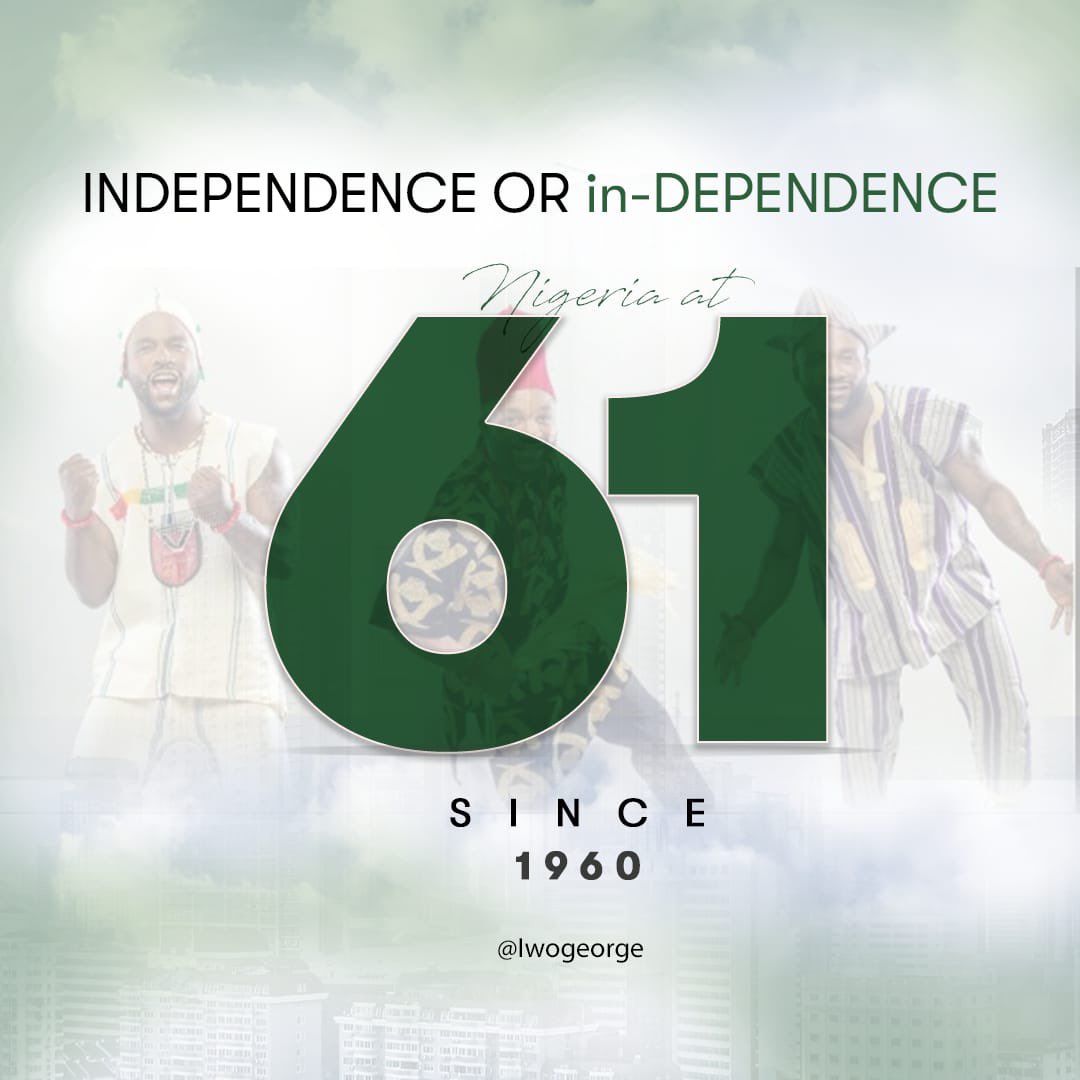 IwoGeorge's tweet photo. INDEPENDENCE OR in- DEPENDENCE https://t.co/RdJt6JXdps