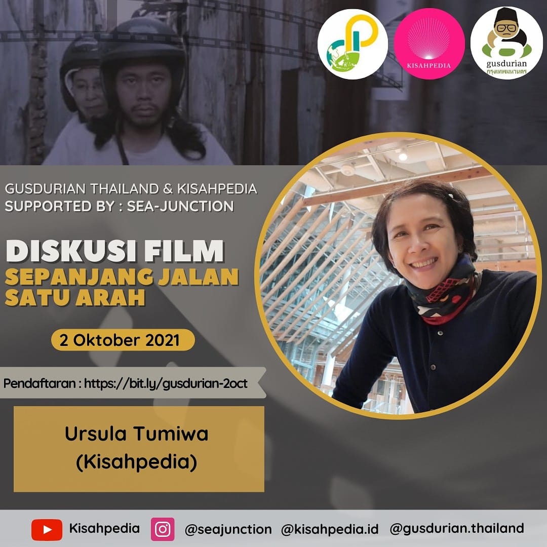 [In Indonesian] Happening tomorrow, register now: bit.ly/gusdurian-2oct. Watch the film "Sepanjang Jalan Satu Arah" &amp; discuss w/ <a href="/AlissaWahid/">Alissa Wahid</a>, Bani Nasution &amp; Ursula Tumiwa, moderated by <a href="/LiaSciortino/">Lia Sciortino</a> 

Organized by <a href="/GusdurianThai/">Komunitas GUSDURian Thailand</a> &amp; KISAHPEDIA, w/ support of SEA Junction