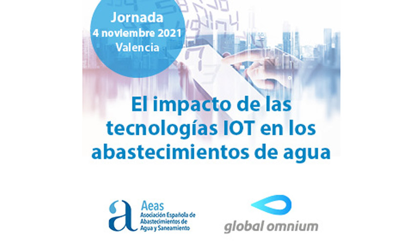 GlobalOmnium's tweet photo. 🚨Save the date! @AeasAgua y #GlobalOmnium analizan el impacto del #IoT en los abastecimientos de agua

🚩Valencia
⌚️9.30
🗓️4 noviembre https://t.co/WBtZqFXGB0