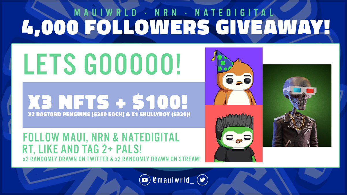 4,000 TWITTER FOLLOWERS #GIVEAWAY 

x3 #NFT #NFTGIVEAWAY + #SolanaNFT 
(x2 <a href="/BastardPenguins/">Bastard Penguins 🐧</a> x1 <a href="/SkullyBoysBC/">Skully Boys™</a>)
+ $100!

➡️ TO ENTER ✅

FOLLOW @mauiwrld_ / <a href="/NateDigital/">NateDigital</a> / @non_refungible 
LIKE + RT 👍🔄
TAG 2+ PALS 📌🔥

x2 drawn through twitter
x2 drawn LIVE on twitch ➡️TONIGHT⬅️