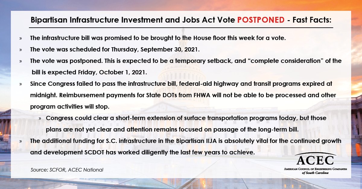theACECSC's tweet photo. The Bipartisan IIJA vote has been postponed. A "complete consideration" for the bill is expected today. Passage is essential for the continued state infrastructure growth and development SCDOT has worked diligently the last few years to achieve. #ACECSC #IIJA #PassTheIIJA #SCFOR https://t.co/hq3Dvuqnog