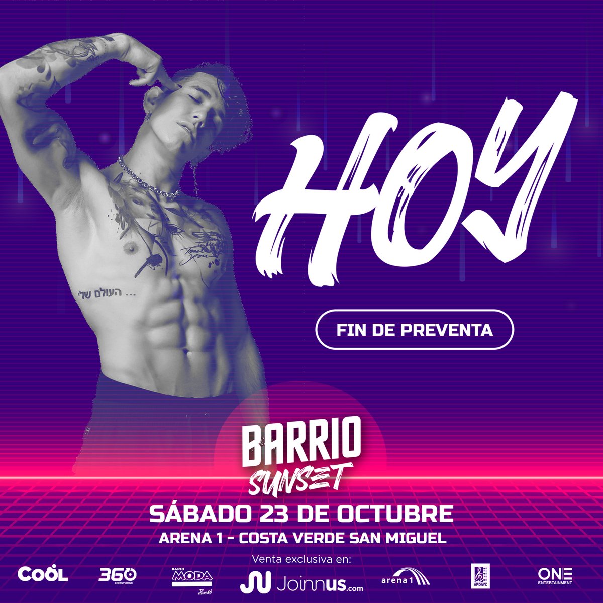 BarrioLatinoPe's tweet photo. 🚨🚨 HOY FIN DE LA PREVENTA 🚨🚨
😱 ÚLTIMO DÍA CON DESCUENTO 😱
🎫 Tickets https://t.co/Qv7Tw6sDSR
🆘 Ayuda en tu compra: https://t.co/1dB23SmK4G
#BarrioSunset
#LennyTavárez #TrebolClan #Kale
#DJBryanflow #DJDiegoAlonso
Sábado 23 de Octubre en Arena 1 - Costa Verde San Miguel https://t.co/kSkedNNY5Y