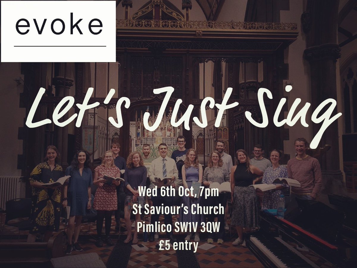 It's happening next Wednesday, 6th Oct! Come &amp; join us for an evening of pure singing pleasure. Check out the website and let us know if you're coming - registrations close today. We need to make sure the bar is well stocked 😀 evokemusic.org/event/lets-jus… #Singing #music #choir