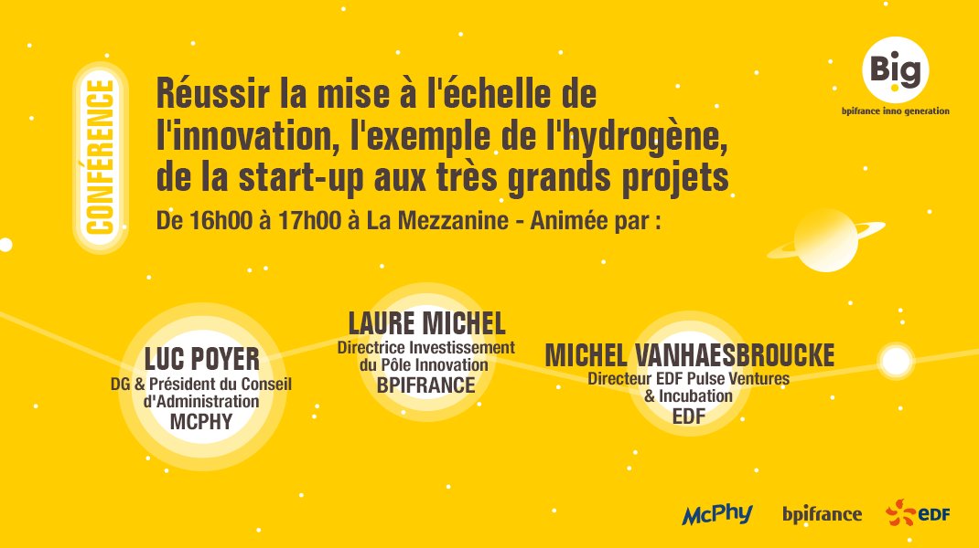 🗓️Le 07/10 à #BIG2021, ne manquez pas les échanges entre <a href="/mvanhaesbroucke/">Michel Vanhaesbroucke</a> pour <a href="/EDF_Innovation/">𝗘𝗗𝗙 Innovation</a> et <a href="/McPhyEnergy/">McPhy</a> lors d'une table ronde à 16h ➡️ Réussir le passage à l’échelle, de la #startup aux grands projets : exemple de l’#hydrogène. 
À retrouver ici 👉 big.bpifrance.fr/fr/session/be9…
