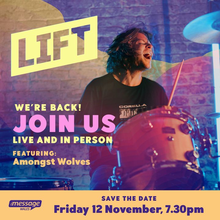 LIFT is back on the 12th November!

We’d love to have you join us at Thornhill Church for LIFT at 7:30 featuring Amongst Wolves and Saintz. Our Sign-up page will open soon, so when sign-up opens make sure to get your place!