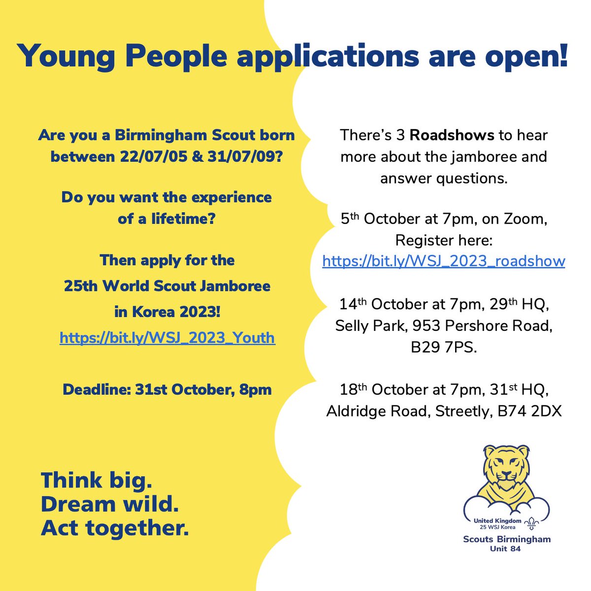 Young people applications are open! Click the link to apply, see FAQ and register for the Zoom Roadshow. #wsj2023 #ukcontingent #weareunit84 #dreamwild @BirminghamScout 

bit.ly/WSJ_2023_Youth