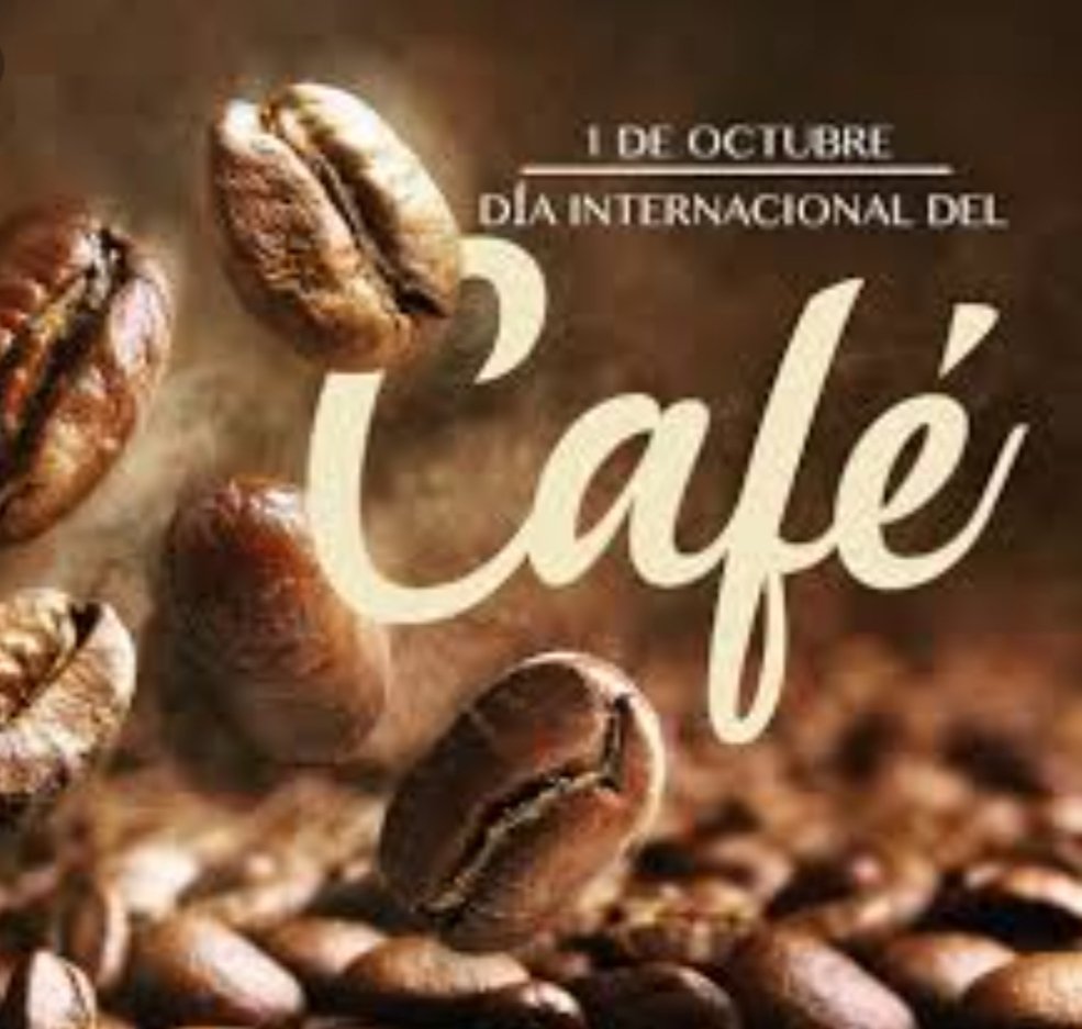 cvccafetachira's tweet photo. #01DeOct "Día Internacional del Café" está fecha se celebra el café como bebida @CorpoVenCafe @alfredomoracvc @LuisMoraTachira @FreddyBernal @tachiraproduce https://t.co/gzFnxKj7sY