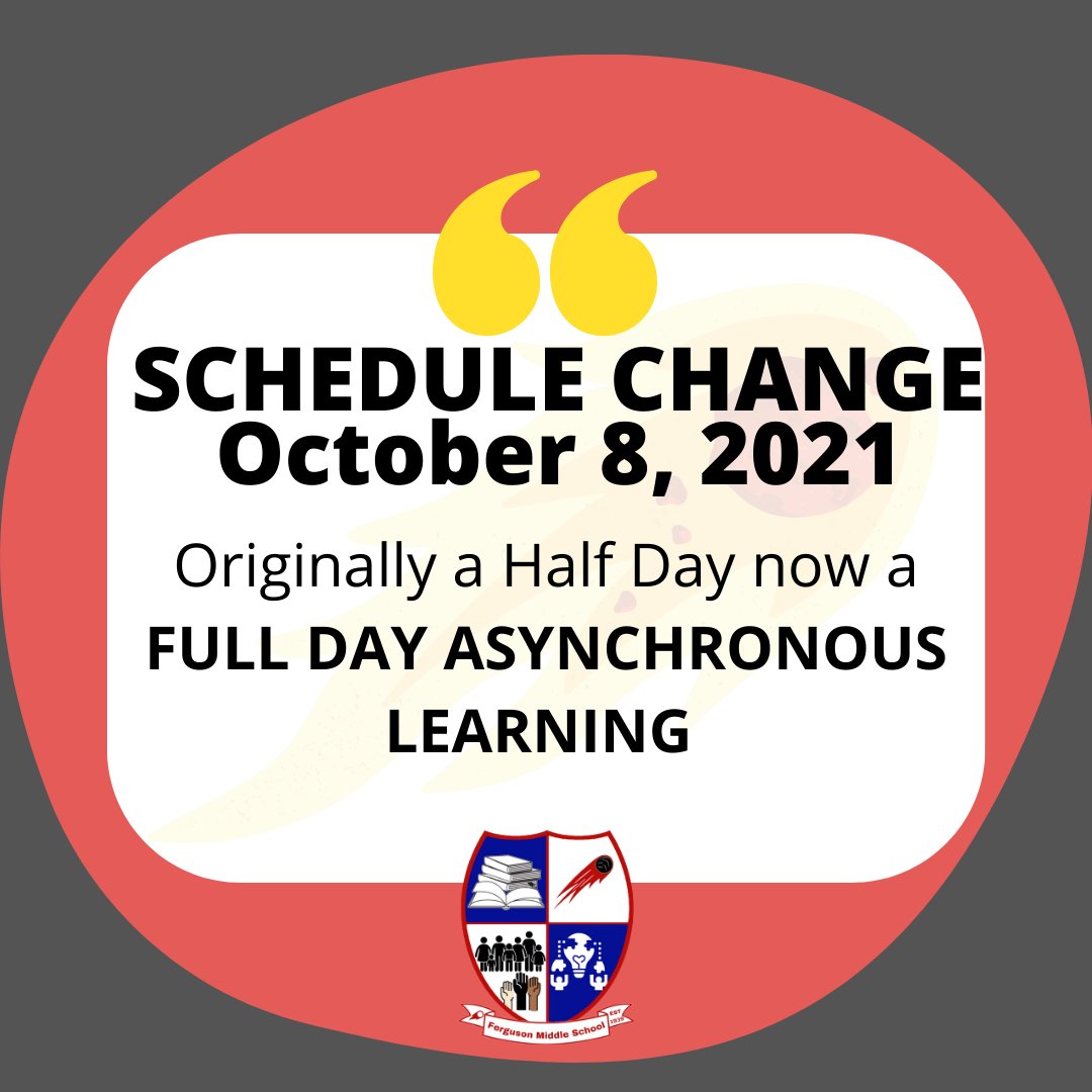 FergusonMiddle's tweet photo. Hey Comet Nation this Friday was originally scheduled as a half day of student attendance. However, @FergFlorSchools's Board of Education voted to make Friday a Full Day of Asynchronous Learning. Students check out your class Canvas page for assignments! https://t.co/t8TtNsn99D