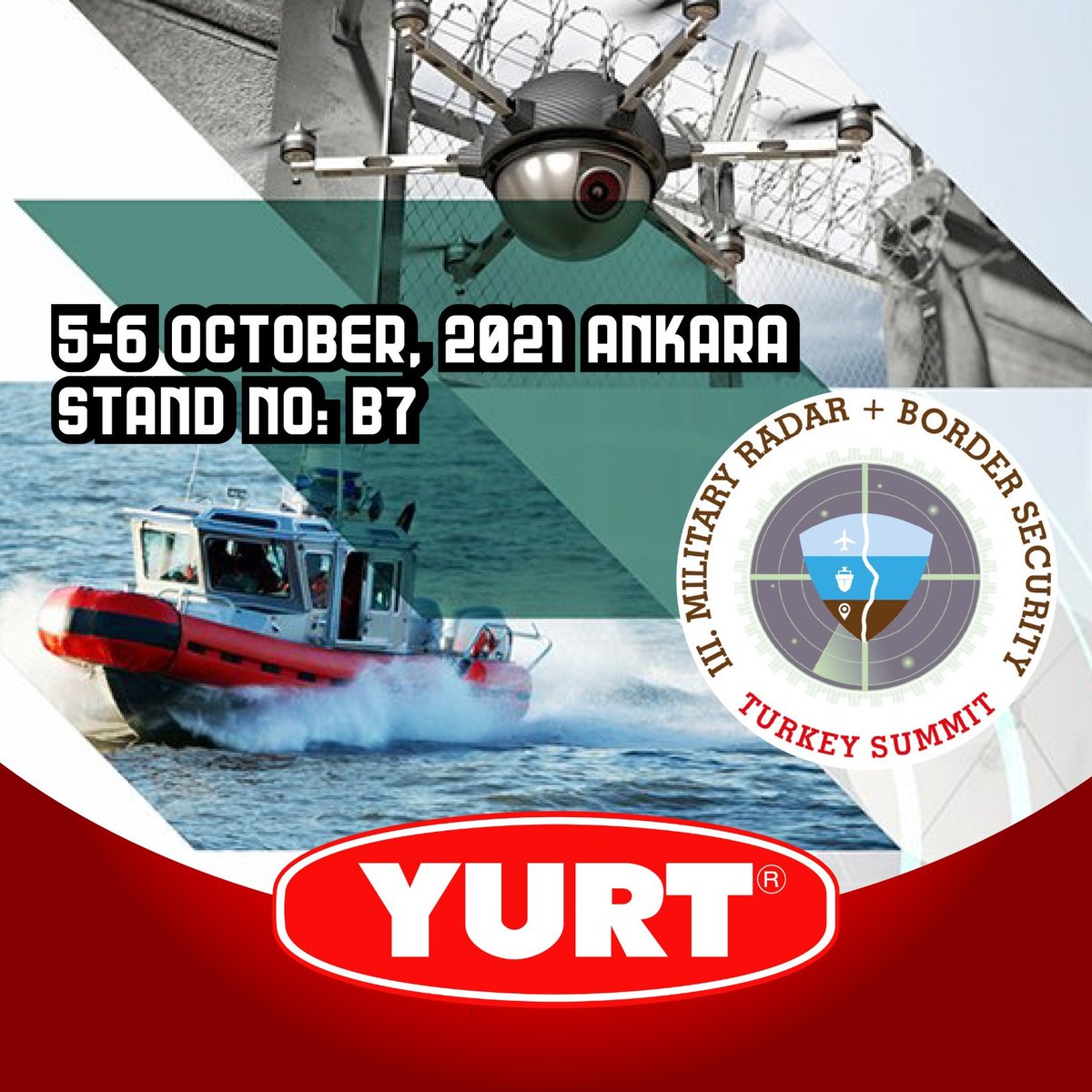 5-6 Ekim tarihlerinde Ankara 'da gerçekleşecek III.Uluslararası Askeri Radar ve Sınır Güvenliği Zirvesi'ne (MRBS) katılım sağlıyoruz.
Ziyaretçilerimizi standımızda ağırlamaktan mutluluk duyacağız.
#MRBS #YURTKONSERVE