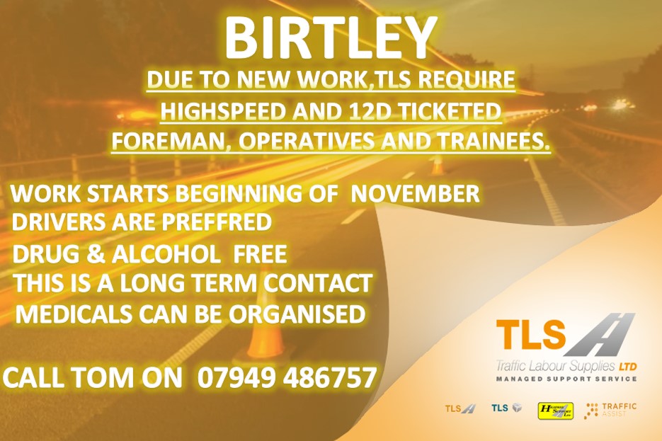 markTLSGroup's tweet image. BIRTLEY HIGH SPEED CREWS &amp;amp; 12D OPERATIVES AND TRAINEES REQUIRED FOR NOVEMBER.

CALL TOM ON  07949 486757