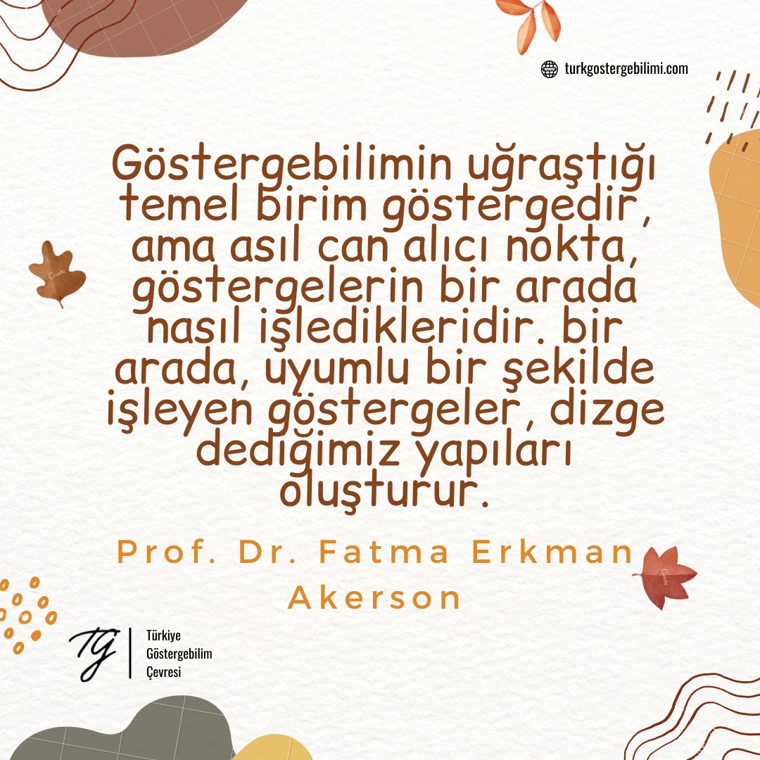 🍁🍂💫#türkiyegöstergebilimçevresi #tgç #göstergebilim #gösterge #dilbilim #dilbilimi #semiotics #semiótica #semioticstudy