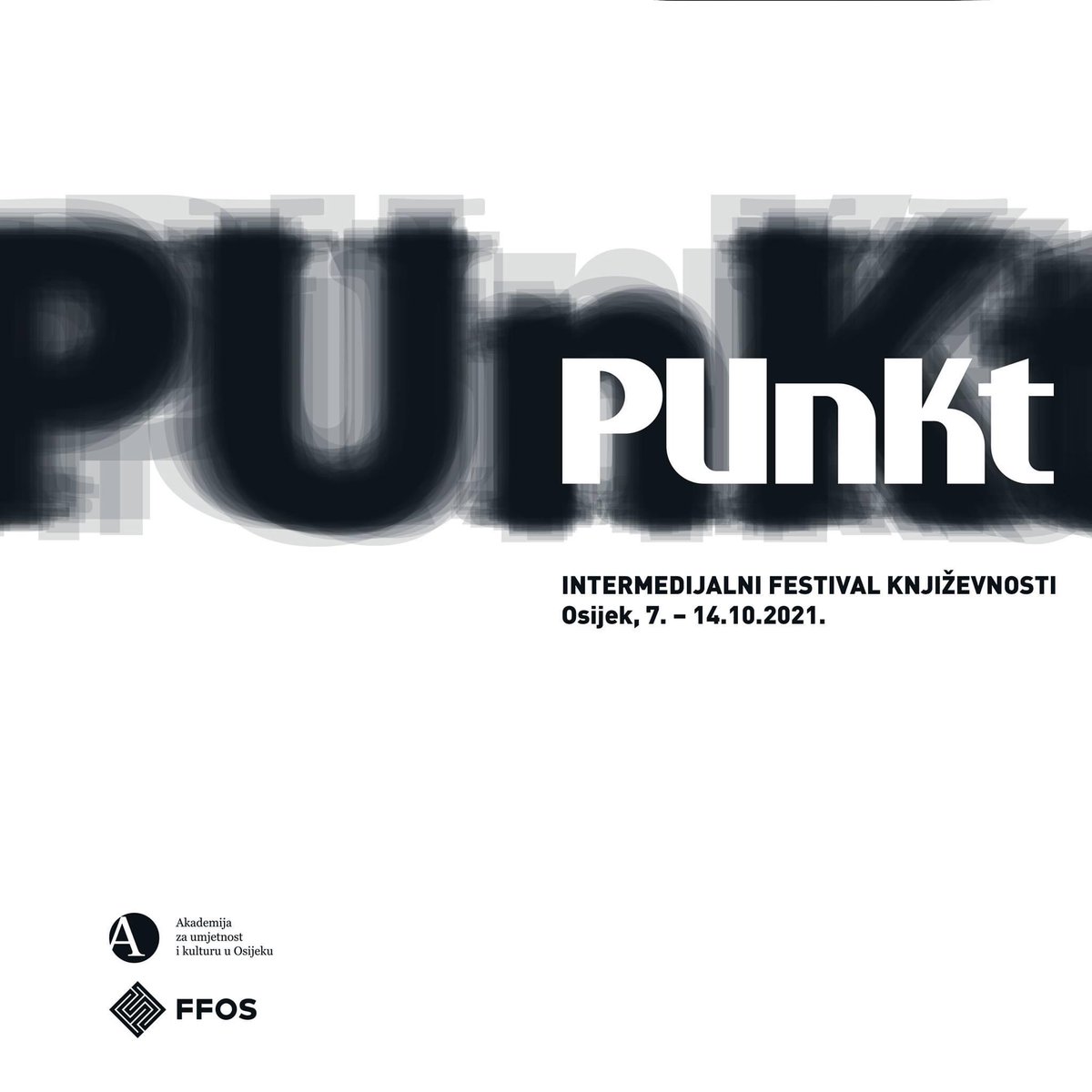 PUnKt Intermedijalni festival književnosti 7.-14.10.2021. #osijek #aukos