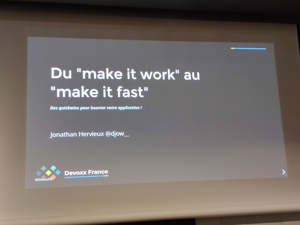 AurrelH95's tweet photo. Accélérer des applications qui fonctionnent par @djow__ à #DevoxxFR https://t.co/WaGG9rAtUw