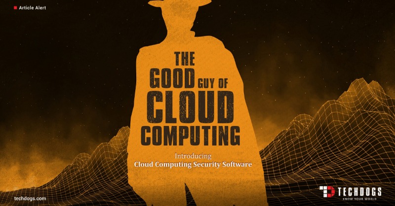 TechDogs_Inc's tweet photo. Go with the good, stop the bad and avoid the ugly with the Clint Eastwood of the Cloud.
Oh wise men, here's all you need to know about Cloud Computing Security Software. https://t.co/47d6dYctLg
#TechDogs #TDArticleAlert #CloudComputingSecuritySoftware #CloudSecurity