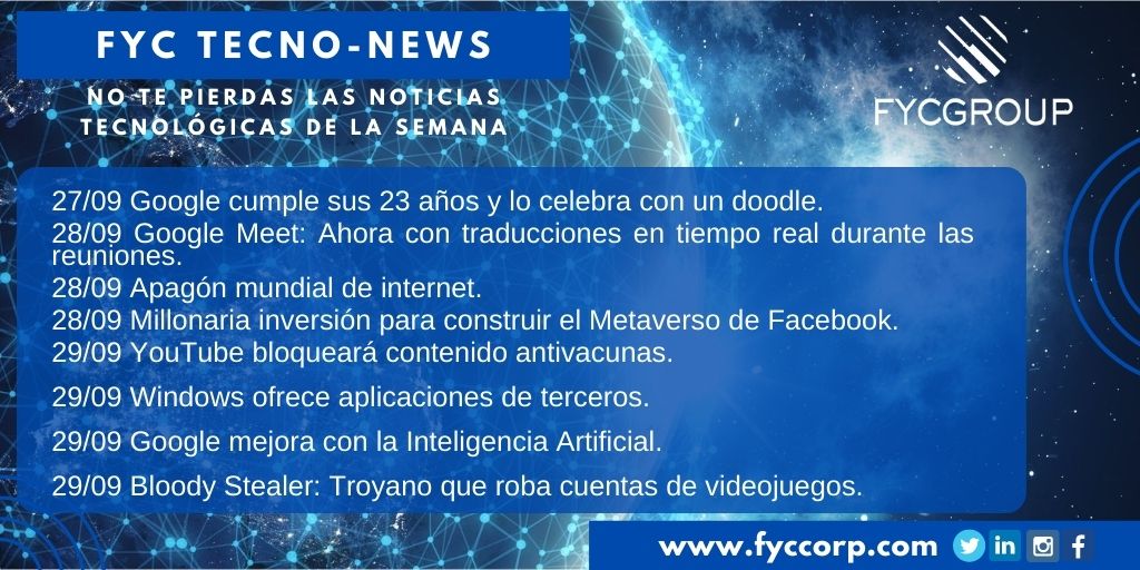 fycgroup's tweet photo. Las #FYCTECNONEWS de la semana
Detalles de las noticias en: https://t.co/aY84vsY4CQ
#ActualidadTecnologica #Google23 #GoogleMeet #ApagonMundialDeInternet #MicrosoftStore #BloodyStealer #Telecomunicaciones #NoticiasdeTecnologia #AtencionRemota #FycGroup https://t.co/igONZeGUMK