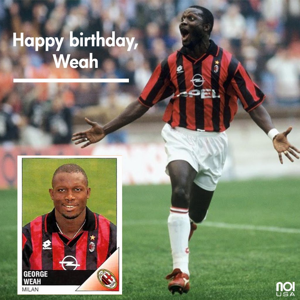 Happy birthday to George Weah! One of the best african players of all time!!! 