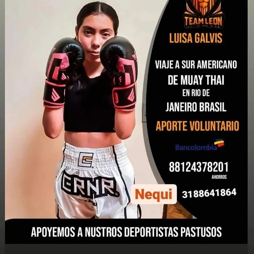 patricia_da1's tweet photo. @CamiloRomero @PartidoVerdeCoL @MafeCarrascal @esmeherz @LuisCarlosLealA @Santialarconu @jovenescamilord @LeonFredyM @TerryHurtado @LinaGarciaSi @DaniSie #necesitamosayuda Ella es Luisa Maria Galviz una niña pastusa que se ganó la convocatoria al Suaramericano de Muay Thai en Brasil. No posee recursos para viajar a representar al país pedimos apoyo económico 
Cuenta Nequi 3188642864
https://t.co/EU8YWm15KD
Bancolombia 88124378201 https://t.co/GEsrP7bT1P