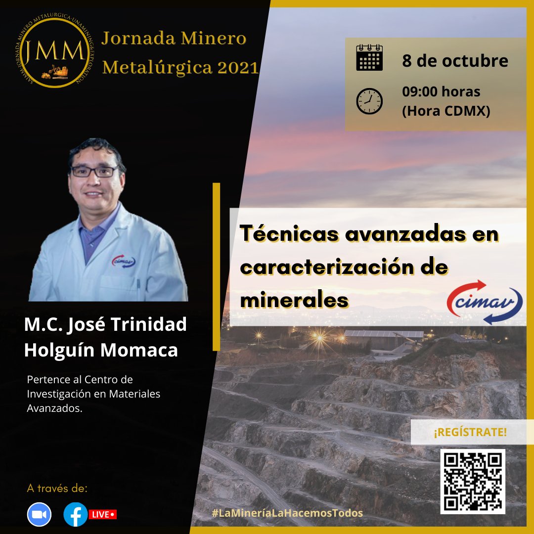 smeunison's tweet photo. ✨JORNADA MINERO METALÚRGICA 2021✨
Ponencia: “Técnicas avanzadas en caracterización de minerales”

▪️ Por el Maestro José Trinidad Holguín.
 
🗓 07 de Octubre

👉🏼 Encuentra toda la información de la JMM 2021 en la siguiente liga:
https://t.co/k2PQf1SQga

#LAMINERÍALAHACEMOSTODOS https://t.co/aP887BmWBN