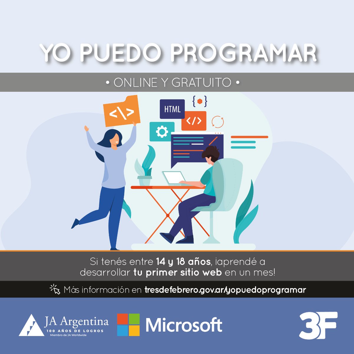 Municipalidad3F's tweet photo. 💻✅ Desde la Muni invitamos a jóvenes de 14 a 18 años a sumarse a la capacitación #YoPuedoProgramar, un curso educativo 100% #online y #gratuito realizado junto a @FundacionJAA y @MSFTArgentina.
Más info e inscripciones ➡ https://t.co/DKH3JrHMQf