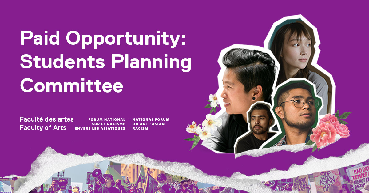 arts_tmu's tweet photo. A small number of paid roles are also available for Ryerson University Faculty of Arts undergraduate &amp; graduate students to support the virtual National Forum on Anti-Asian Racism: Building Solidarities,  November 9 &amp; 10, 2021. Please visit our website: https://t.co/zJKCdWHHAF https://t.co/ORgsF1kLeP