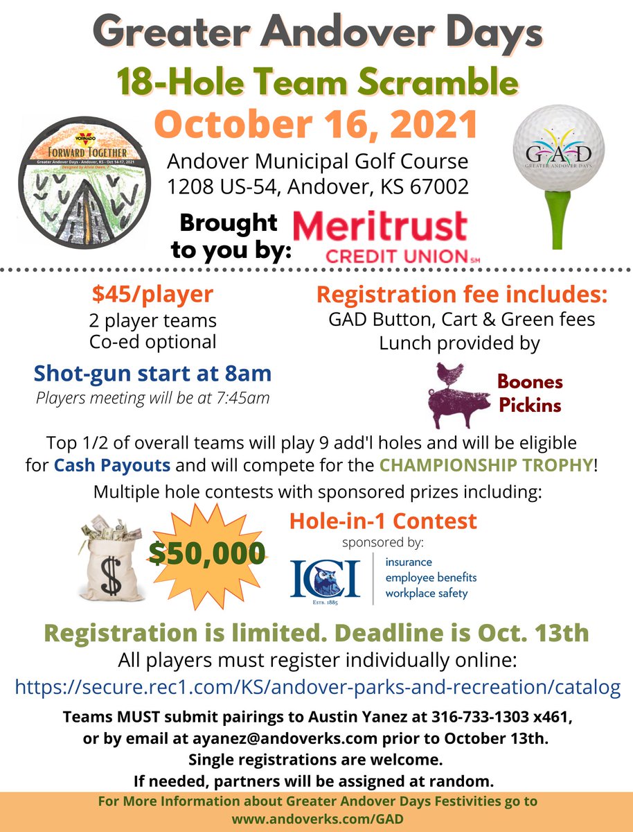 Registration is live for the Greater Andover Days City Championship Golf Scramble!
$50,000 Hole-In-One contest prize!
$45 per player
Shotgun start at 8:00 AM, October 16, Andover Municipal Golf Course.
All players must register individually online at:
secure.rec1.com/KS/andover-par…