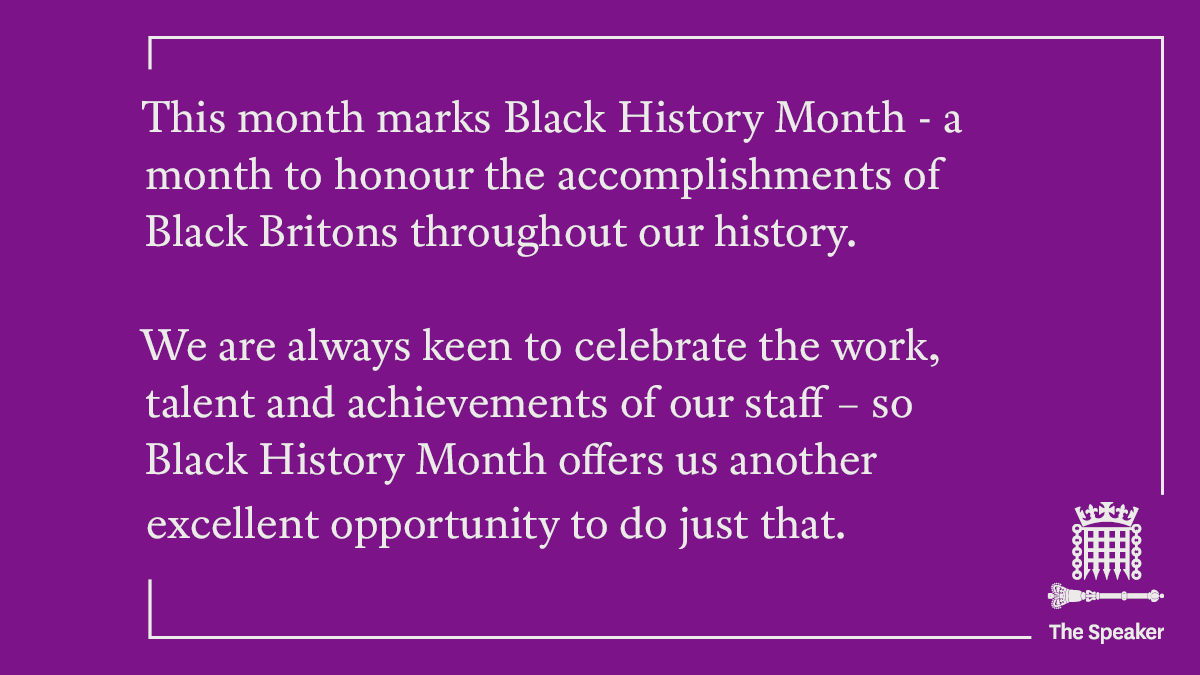 Text reads:

This month marks Black History Month - a month to honour the accomplishments of Black Britons throughout our history.

We are always keen to celebrate the work. talent and achievements of our staff - so Black History Month offers us another excellent opportunity to do just that.